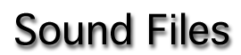 Sound Files